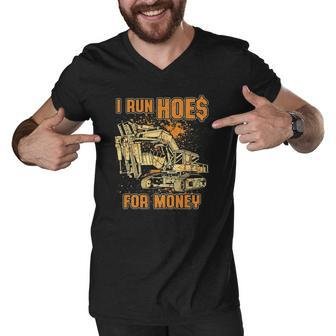 Mens Excavator I Run Hoes For Money Men V-Neck Tshirt | Mazezy