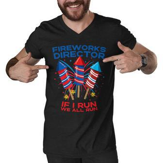 Mens Fireworks Director Funny 4Th Of July If I Run Patriotic Men V-Neck Tshirt - Seseable