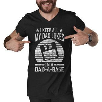 Mens I Keep All My Dad Jokes In A Dad-A-Base Vintage Dad Father Men V-Neck Tshirt - Seseable