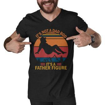 Mens Its Not A Dad Bod Its A Father Figure Men V-Neck Tshirt - Monsterry