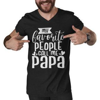 Mens My Favorite People Call Me Papa Men V-Neck Tshirt - Monsterry CA