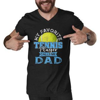 Mens My Favorite Tennis Player Calls Me Dad Usa Fathers Day Men V-Neck Tshirt | Mazezy