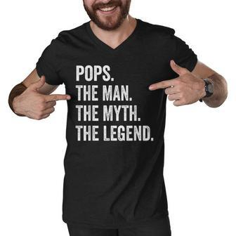 Mens Pops The Man The Myth The Legend Fathers Day Gift Men V-Neck Tshirt - Seseable
