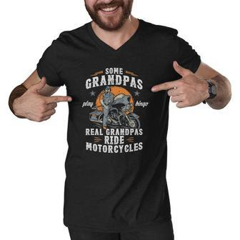 Mens Some Grandpas Play Bingo Real Grandpas Ride Motorcycles Men V-Neck Tshirt | Mazezy