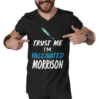Morrison Name Gift Trust Me Im Vaccinated Morrison Men V-Neck Tshirt - Seseable
