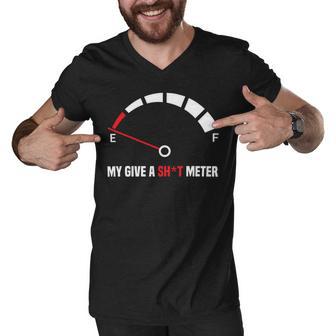 My Give A Shit Meter Is Empty Sarcastic Autocollant 394 Trending Shirt Men V-Neck Tshirt | Favorety UK