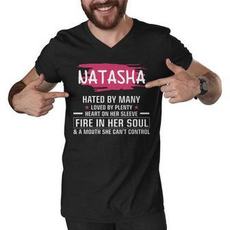 Natasha Name Gift Natasha Hated By Many Loved By Plenty Heart On Her Sleeve Men V-Neck Tshirt - Seseable