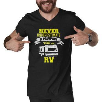 Never Underestimate A Pawpaw Rv Camping Distressed Men V-Neck Tshirt | Mazezy
