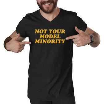 Not Your Model Minority - Stop Asian Hate Aapi Men V-Neck Tshirt | Mazezy