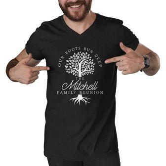 Our Roots Run Deep Mitchell Family Reunion S Men V-Neck Tshirt | Mazezy