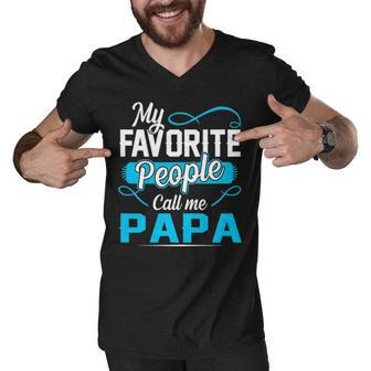 Papa Grandpa Gift My Favorite People Call Me Papa V2 Men V-Neck Tshirt - Seseable
