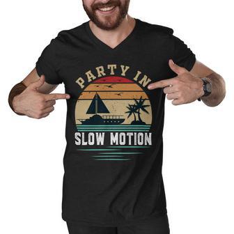 Party In Slow Motion Vintage Funny Boating Boating Gifts Men V-Neck Tshirt | Favorety CA