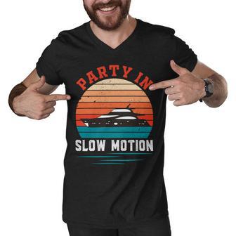 Party In Slow Motion Vintage Funny Boating Boating Gifts Men V-Neck Tshirt | Favorety AU