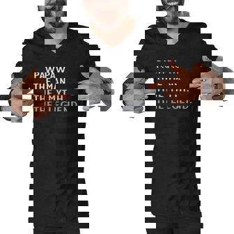 Pawpaw The Man The Myth The Legend Fathers Day Pawpaw Men V-Neck Tshirt | Mazezy