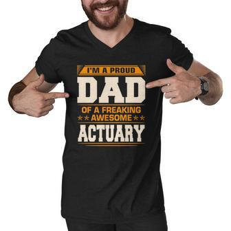 Proud Dad Of Awesome Actuary Fathers Day Gift Men V-Neck Tshirt | Mazezy