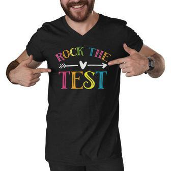 Rock The Test Funny Teacher Test Day Testing Day Student Men V-Neck Tshirt - Monsterry DE