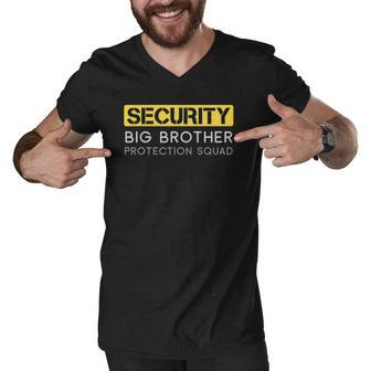 Security Big Brother Protection Squad Funny Bro Tee Men V-Neck Tshirt | Mazezy