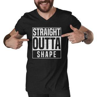 Straight Outta Shape Fitness Workout Gym Weightlifting Gift Men V-Neck Tshirt | Mazezy