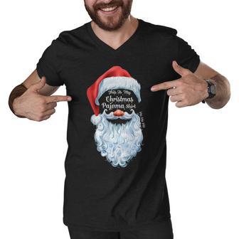 This Is My Christmas Pajama 877 Shirt Men V-Neck Tshirt | Favorety AU