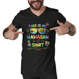 This Is My Hawaiian Luau Aloha Hawaii Beach Pineapple Men V-Neck Tshirt | Mazezy
