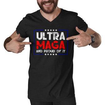 Ultra Maga And Proud Of It A Ultra Maga And Proud Of It V15 Men V-Neck Tshirt | Favorety