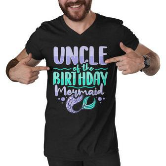 Uncle Of The Birthday Mermaid Design For A Mermaid Uncle Men V-Neck Tshirt - Seseable
