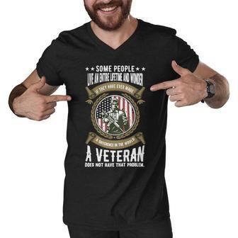 Veteran Veterans Day A Veteran Does Not Have That Problem 150 Navy Soldier Army Military Men V-Neck Tshirt - Monsterry DE
