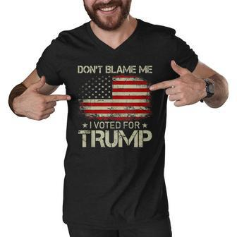 Vintage Dont Blame Me I Voted For Trump Usa Flag Patriots Men V-Neck Tshirt - Seseable