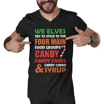 We Elves Try To Stick To The Four Main Food Groups Funny Christmas 608 Trending Shirt Men V-Neck Tshirt | Favorety CA