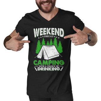 Weekend Forecast Camping With A Chance Of Drinking Funny Men V-Neck Tshirt | Favorety UK