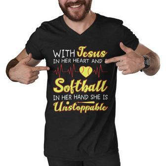With Jesus In Her Heart And A Softball In Her Hand She Is Unstoppable A Men V-Neck Tshirt - Monsterry