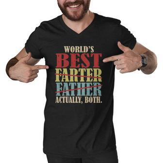 Worlds Best Farter Father Actually Both Happy Fathers Day Men V-Neck Tshirt | Mazezy