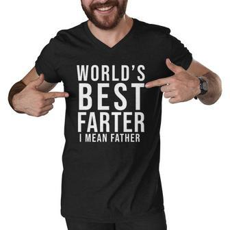 Worlds Best Farter I Mean Father Funny Fathers Day Husband Fathers Day Gif Men V-Neck Tshirt | Mazezy