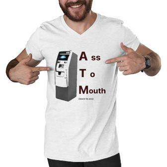 Atm Ass To Mouth Back To Ass Men V-Neck Tshirt | Mazezy