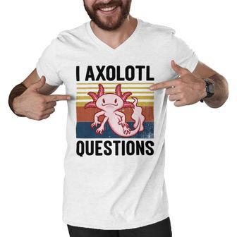 Axolotl Questions I Ask A Lot Of Questions Pun Vintage Men V-Neck Tshirt | Favorety UK