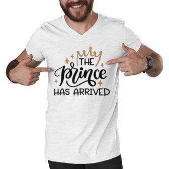 Baby Shower Text Design The Prince Has Arrived Men V-Neck Tshirt | Favorety AU