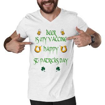 Beer Is My Vaccine Funny St Patricks 608 Shirt Men V-Neck Tshirt | Favorety CA