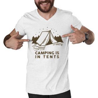 Camping Is In Tents Men V-Neck Tshirt | Favorety DE