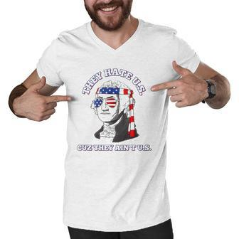 Cuz They Aint Us 4Th Of July Funny Washington Patriotic Men V-Neck Tshirt | Mazezy