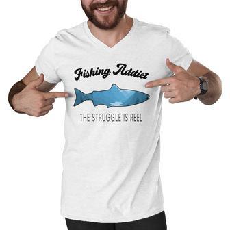 Fishing Lovers Fishing Addict The Struggle Is Reel Men V-Neck Tshirt | Favorety DE