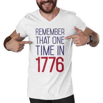 Fourth Of July Remember 1776 Funny 743 Shirt Men V-Neck Tshirt | Favorety DE