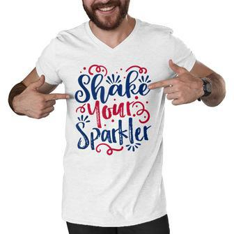 Funny 4Th Of July - Shake Your Sparkler - Patriotic Men V-Neck Tshirt - Seseable