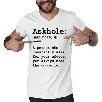 Funny Askhole Definition Dictionary Word Gag Sarcastic V3 Men V-Neck Tshirt | Favorety