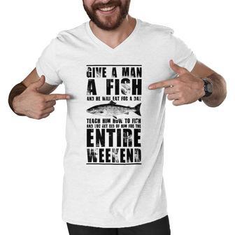 Give A Man A Fish And He Will Eat For Day Men V-Neck Tshirt | Favorety CA