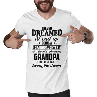 Granddaughter Of A Freakin Awesome Grandpa Men V-Neck Tshirt | Favorety