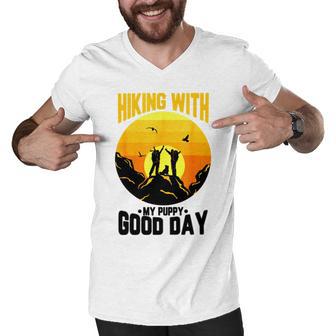 Hiking With My Puppy Good Day Men V-Neck Tshirt | Favorety CA