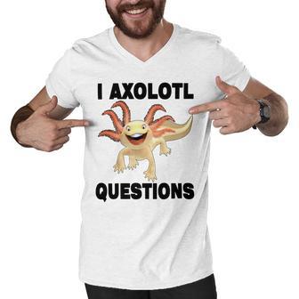 I Axlotl Questions Cute Axlotl Men V-Neck Tshirt | Favorety