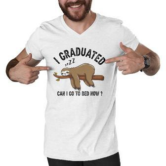 I Graduated Can I Go To Bed Now Men V-Neck Tshirt | Mazezy