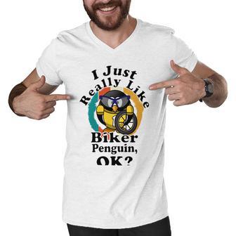 I Really Like Biker Penguin Ok Men V-Neck Tshirt | Favorety AU