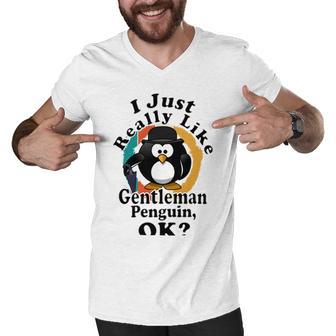 I Really Like Gentleman Penguin Ok Men V-Neck Tshirt | Favorety UK